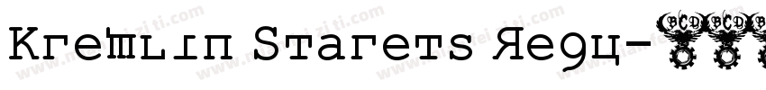 Kremlin Starets Regu字体转换